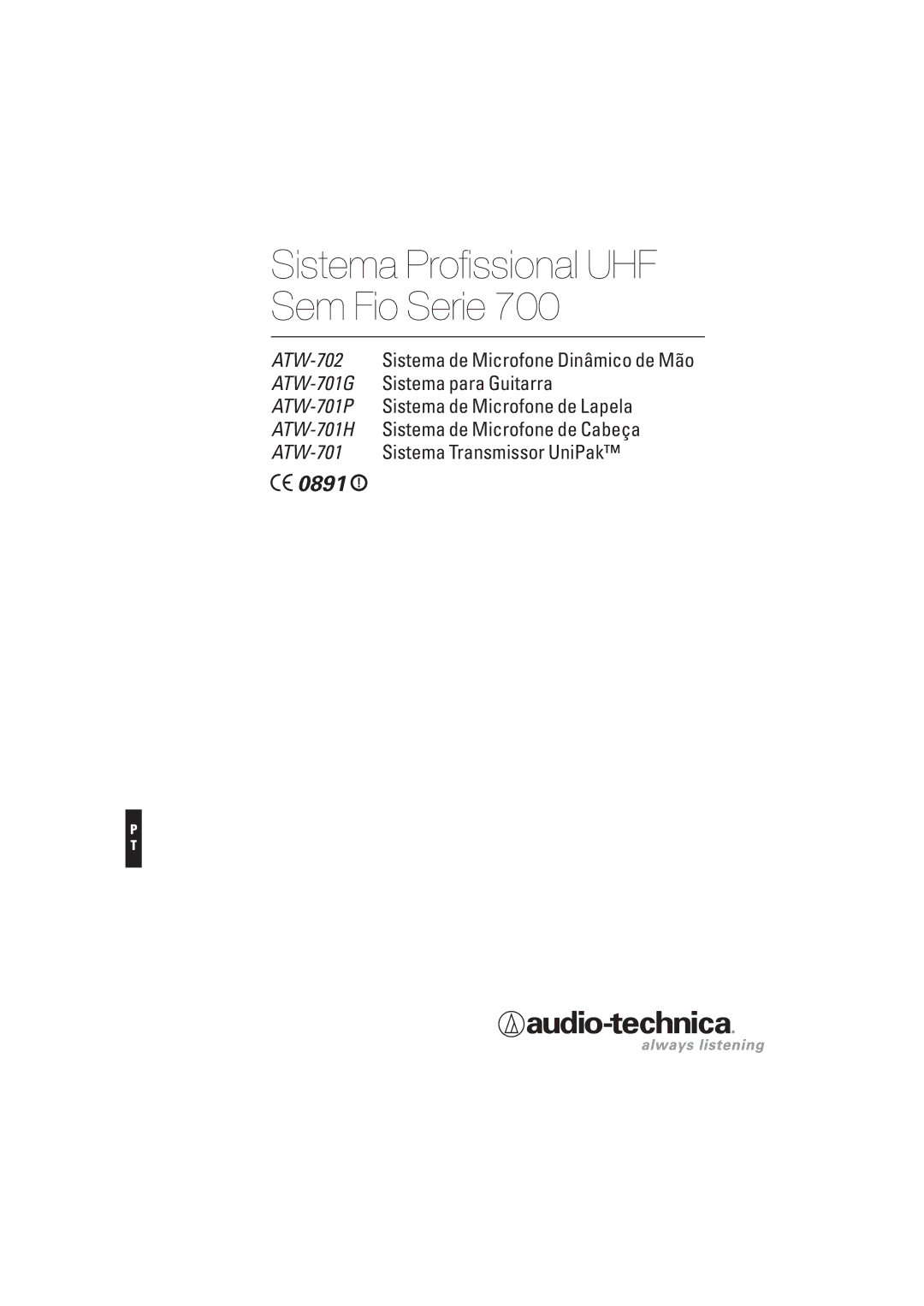 Audio-Technica ATW-701P, ATW-702, ATW-701H, ATW-701G manual Sistema Profissional UHF Sem Fio Serie 