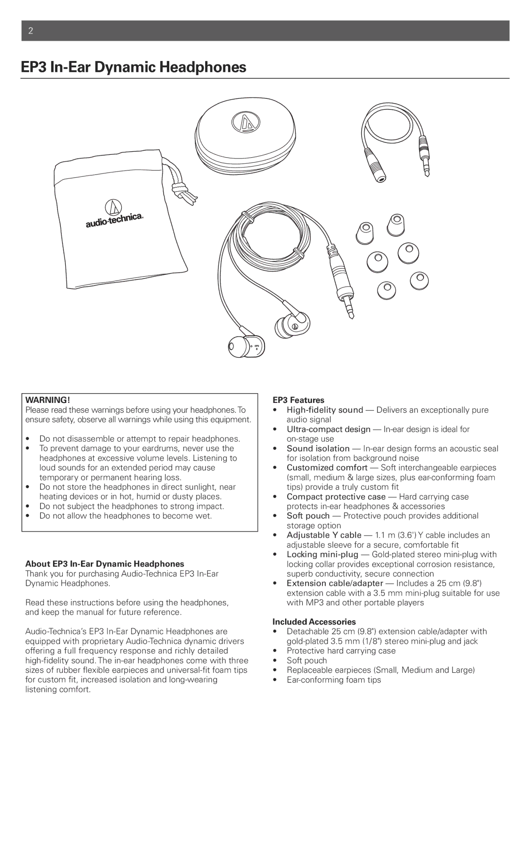 Audio-Technica EP3 In-Ear DynamicHeadphones, About EP3 In-Ear Dynamic Headphones, EP3 Features, Included Accessories 