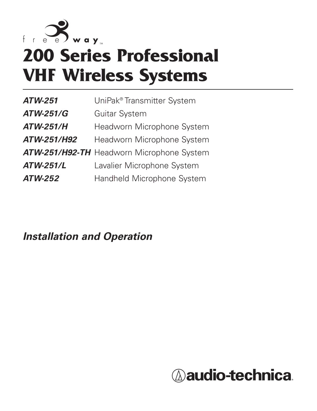 Audio-Technica G, H92-TH, L, ATW-251, ATW-252 manual Series Professional VHF Wireless Systems 