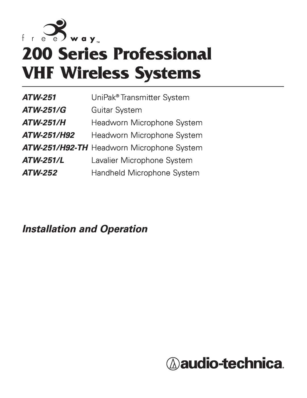 Audio-Technica H92 manual Installation and Operation, Series Professional VHF Wireless Systems, ATW-251/G, ATW-251/H 