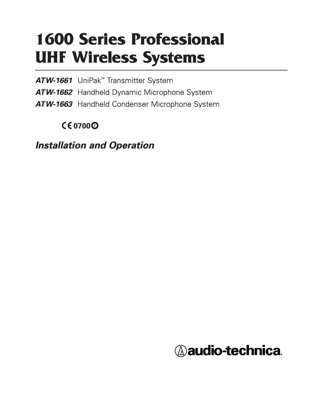 Audio-Technica uhf wireless systems manual Installation and Operation, 0700, Series Professional UHF Wireless Systems 