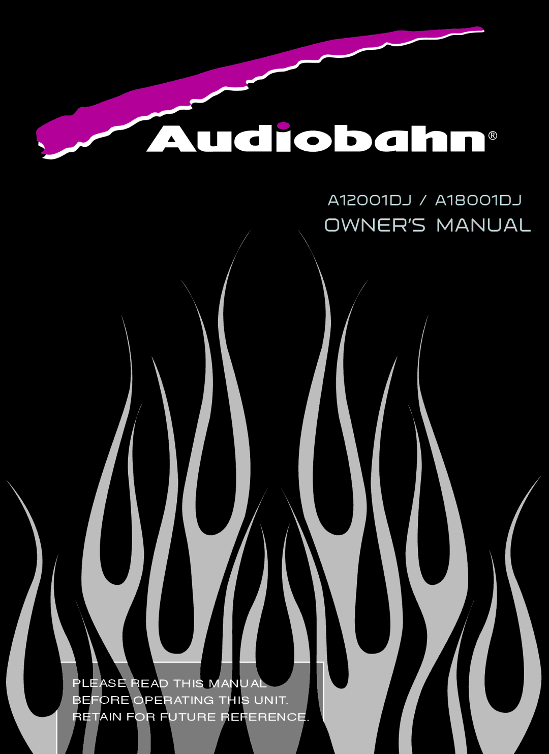 AudioBahn owner manual A12001DJ / A18001DJ 