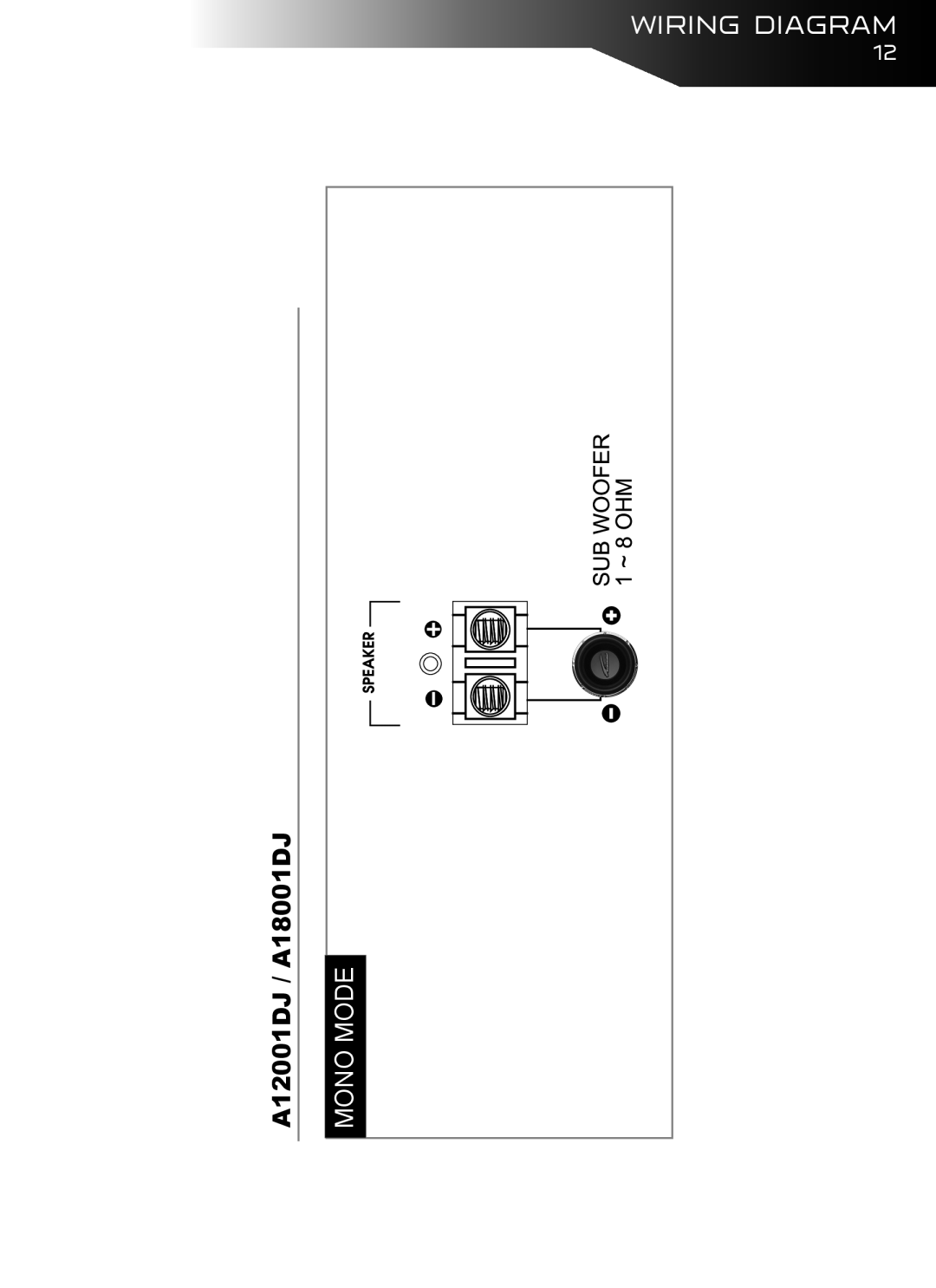 AudioBahn A12001DJ, A18001DJ owner manual Wiring Diagram, Mono Mode 