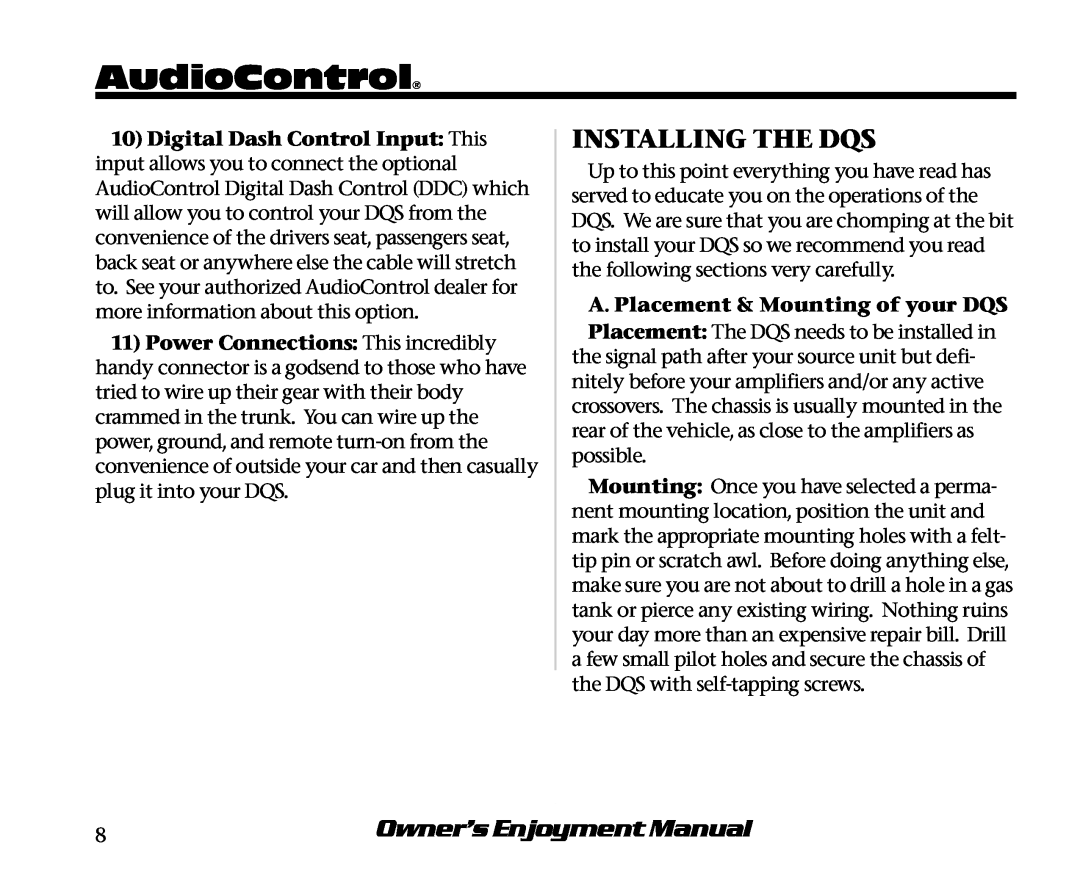 AudioControl manual AudioControl, Installing The Dqs, Owner’s Enjoyment Manual, A. Placement & Mounting of your DQS 