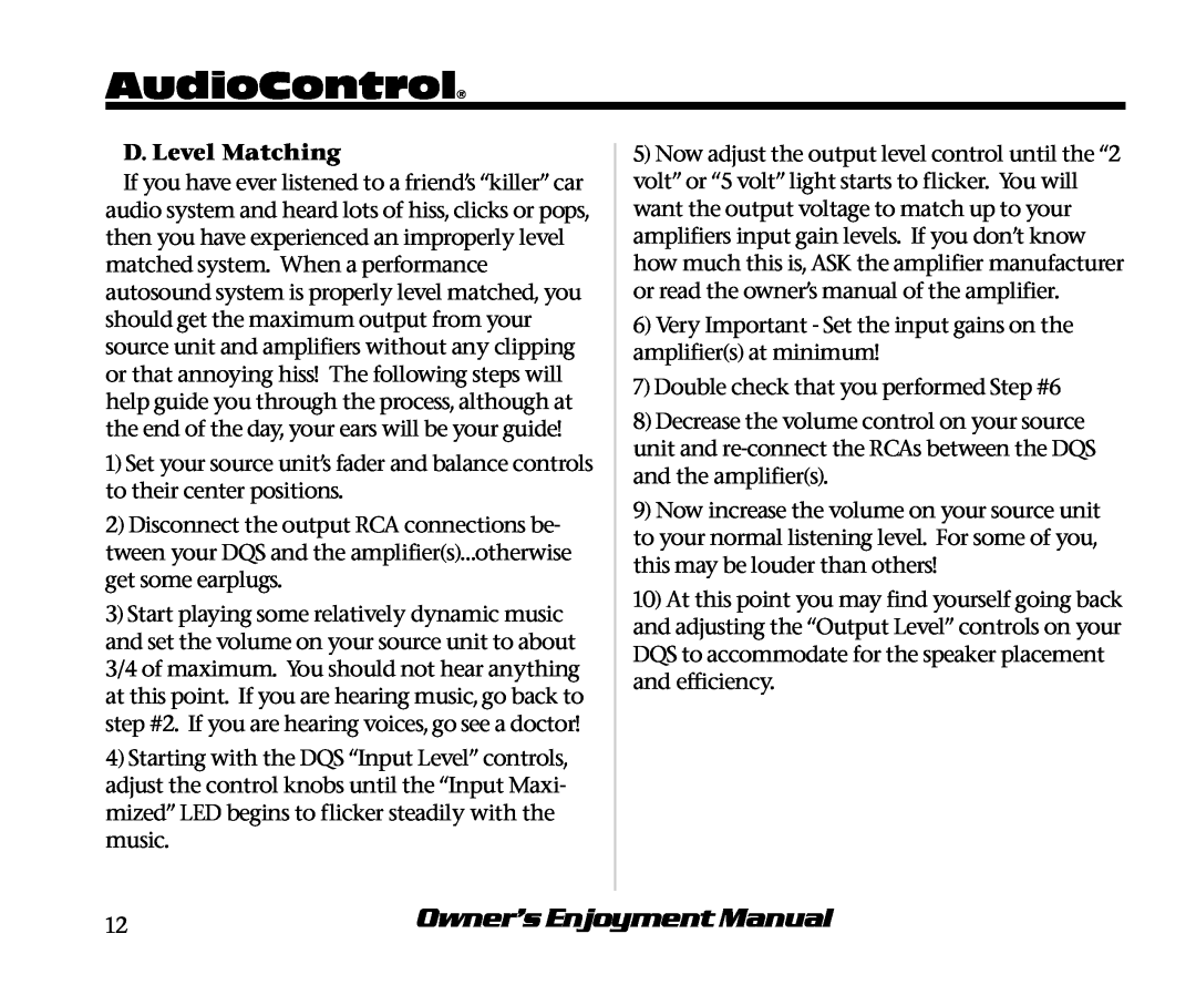 AudioControl DQS manual AudioControl, Owner’s Enjoyment Manual, D. Level Matching 