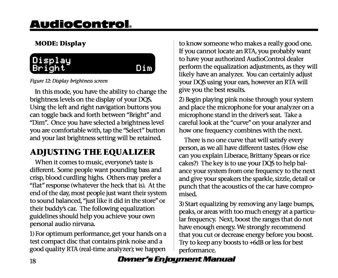 AudioControl DQS manual AudioControl, Display BrightDim, Adjusting The Equalizer, Owner’s Enjoyment Manual 