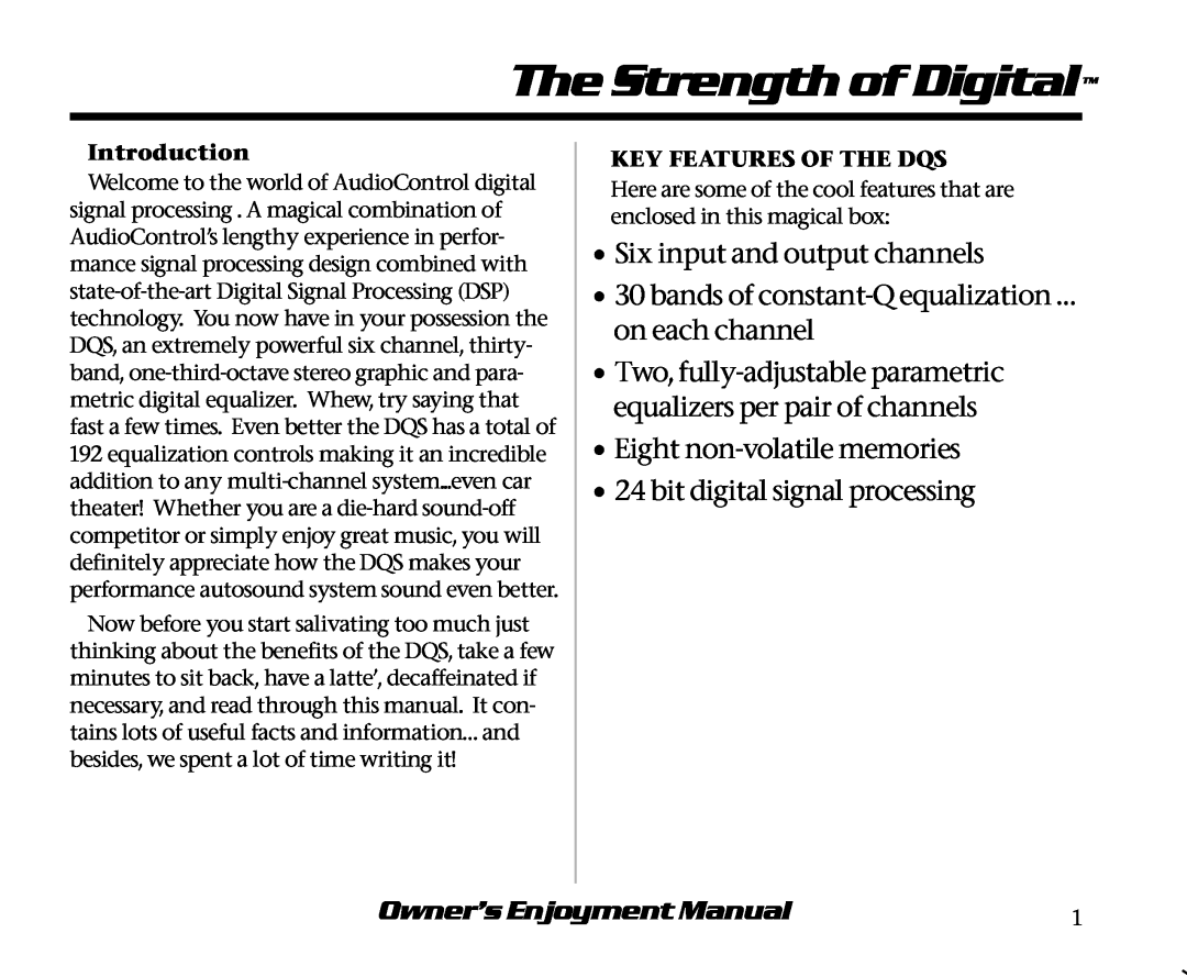 AudioControl DQS manual The Strength of Digital, Six input and output channels, Eight non-volatilememories 
