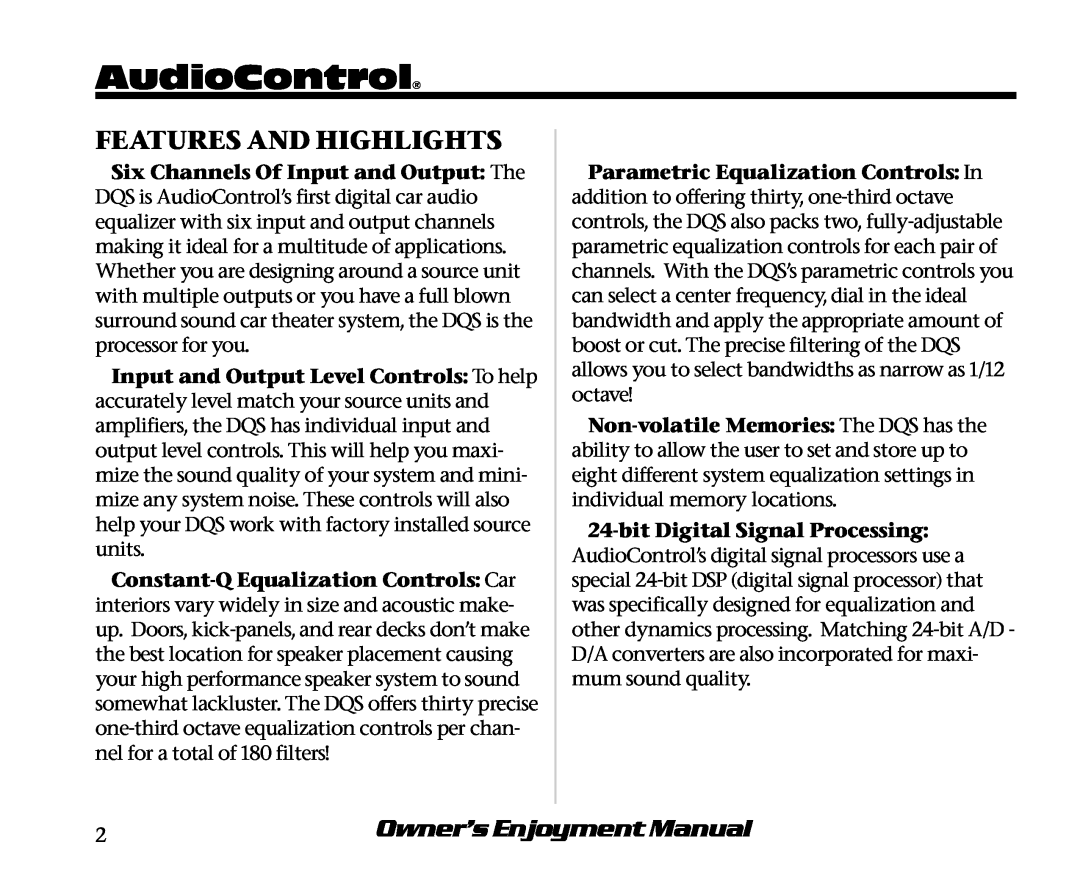 AudioControl DQS manual AudioControl, Features And Highlights, Owner’s Enjoyment Manual 