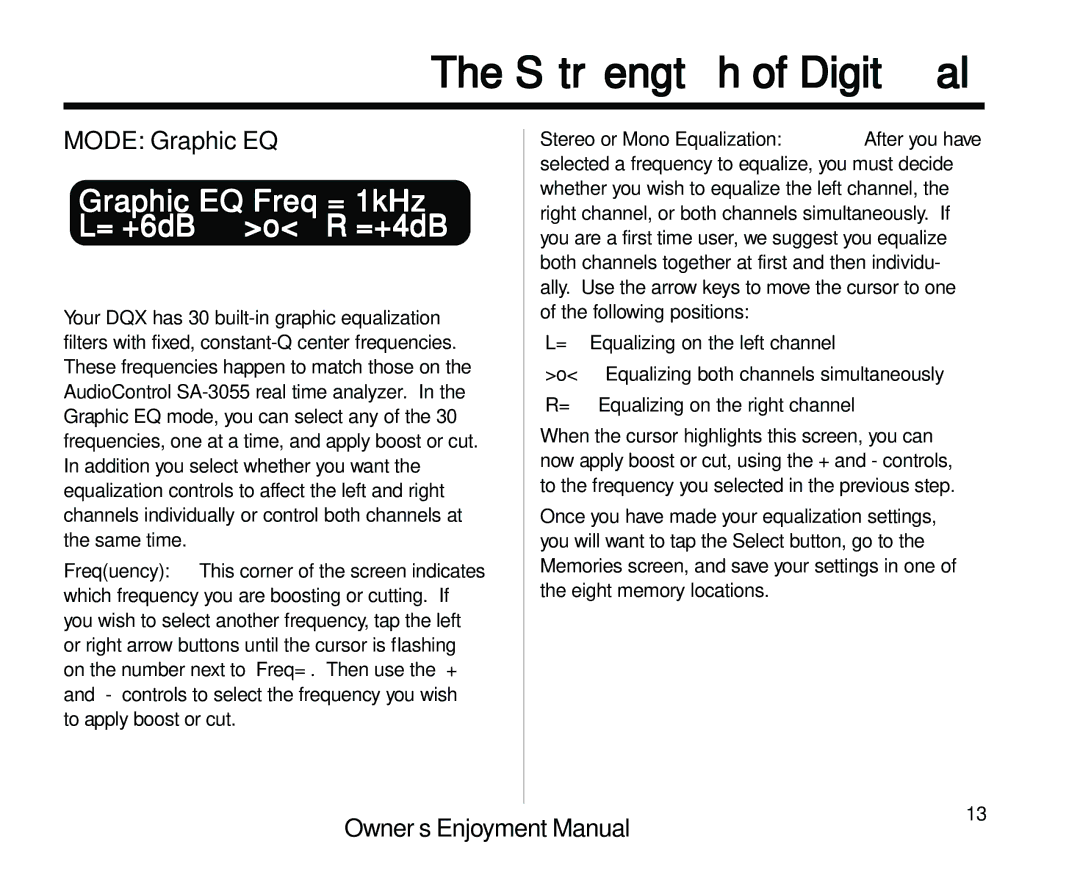 AudioControl DQX manual Graphic EQ Freq = 1kHz L= +6dB o R =+4dB 