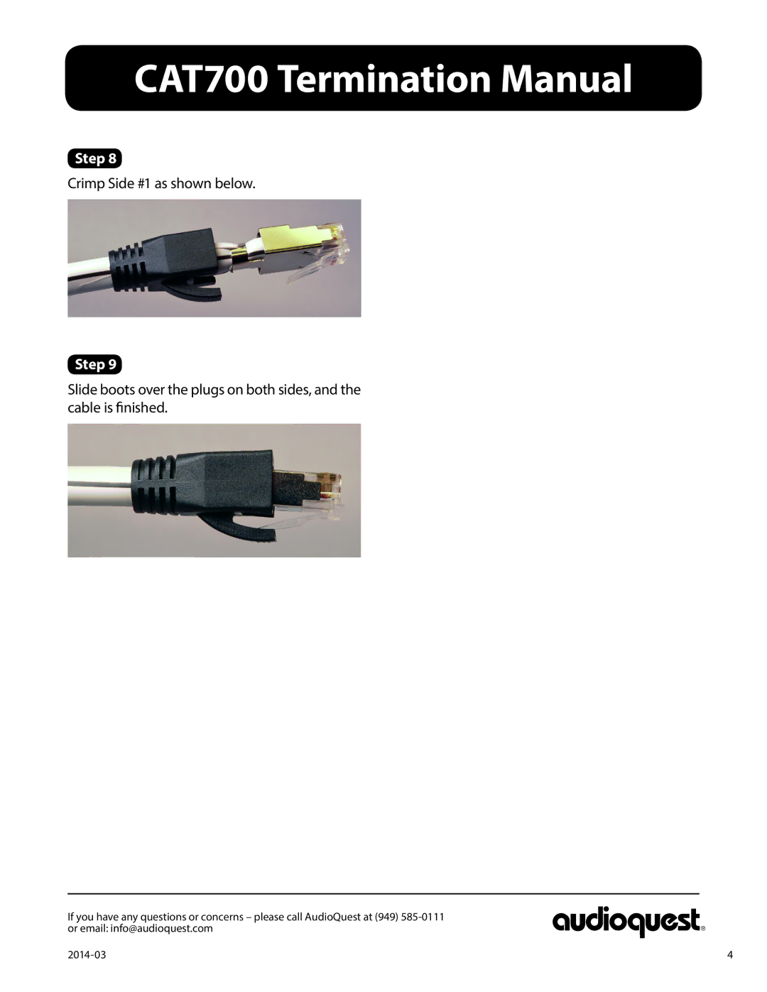 AudioQuest CAT700 manual Crimp Side #1 as shown below 