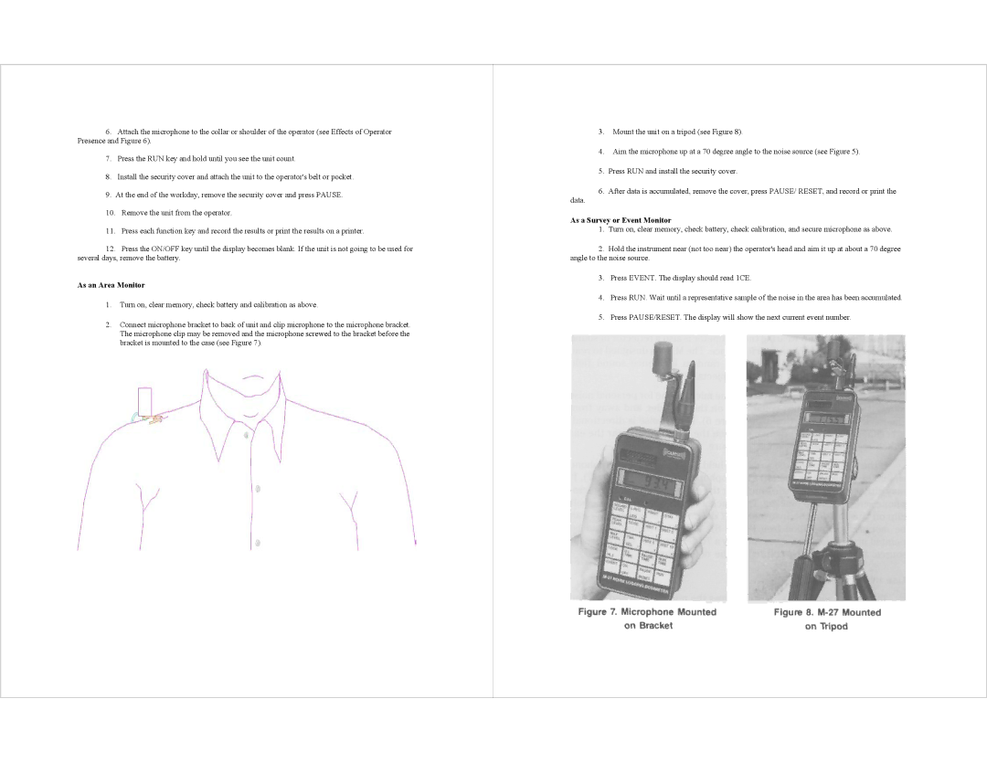 AudioQuest M-27 specifications As an Area Monitor, As a Survey or Event Monitor 