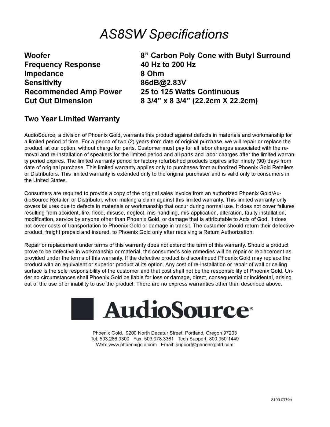 AudioSource 8 In-Wall Subwoofer installation manual AS8SW Speciﬁ cations 