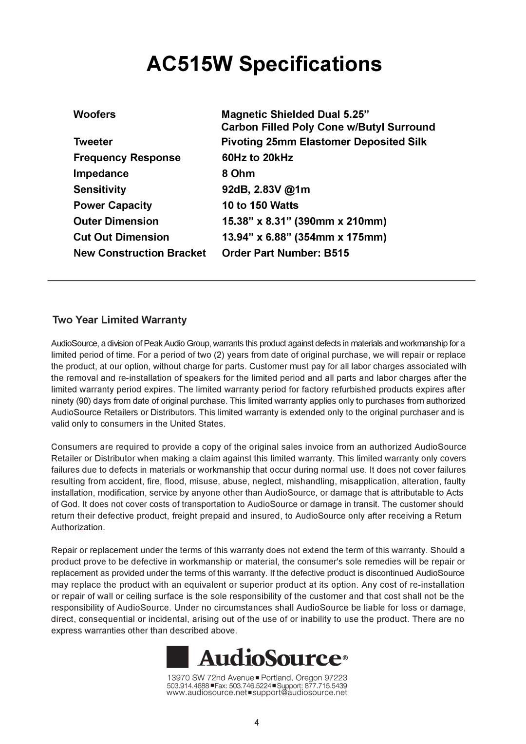 AudioSource installation manual AC515W Speciﬁcations, Two Year Limited Warranty 