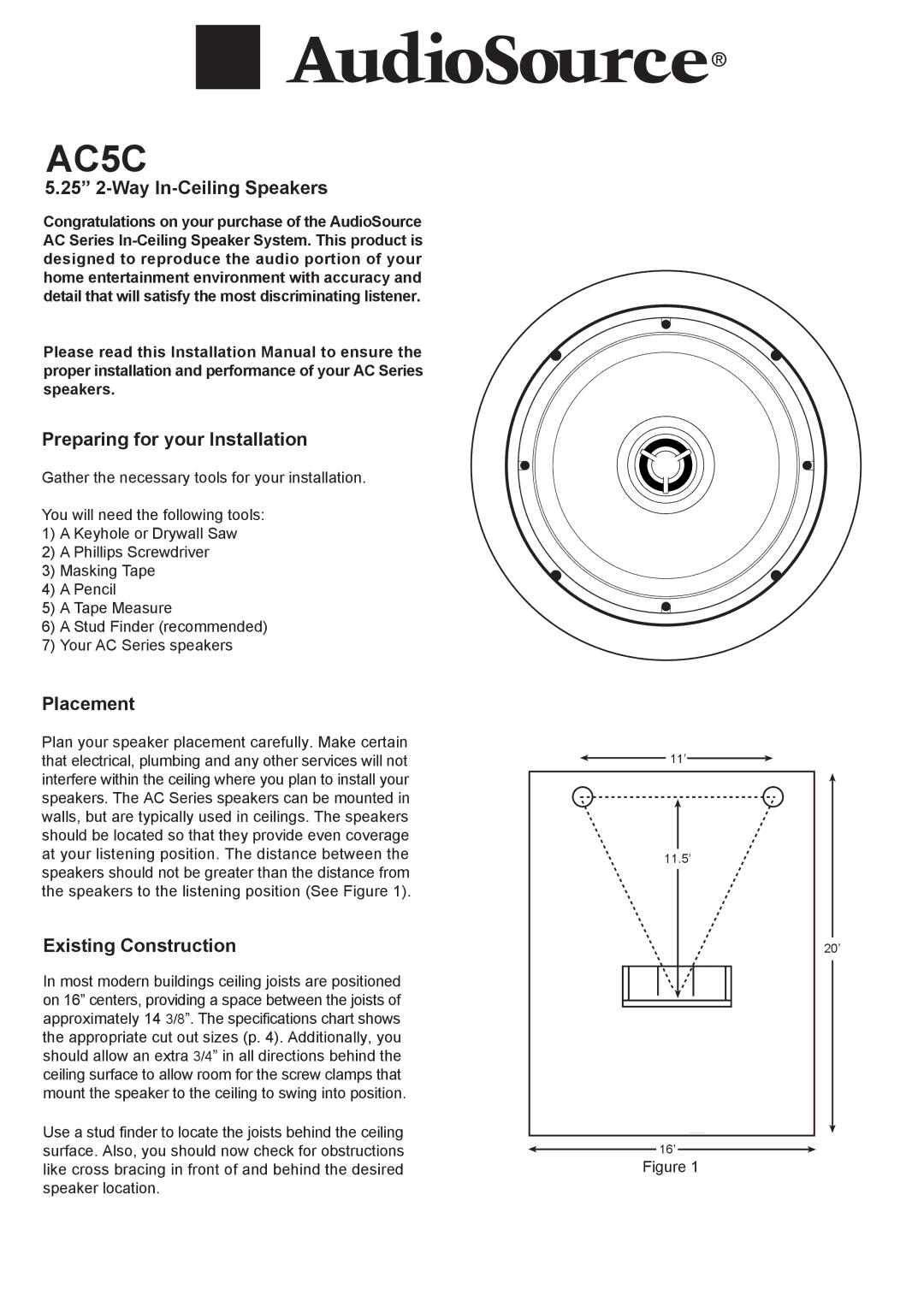 AudioSource AC5C installation manual 25 2-Way In-Ceiling Speakers, Preparing for your Installation, Placement 