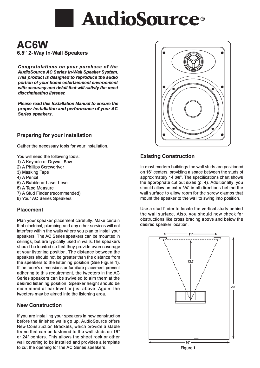 AudioSource AC6W installation manual 6.5” 2- Way In-WallSpeakers, Preparing for your Installation, Placement 