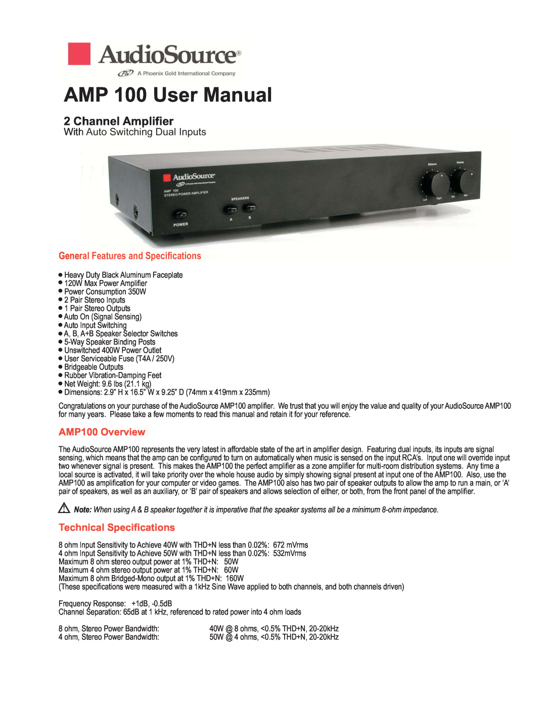 AudioSource 2 Channel Amplifier With Auto Switching Dual Inputs, AMP 100 technical specifications AMP100 Overview 