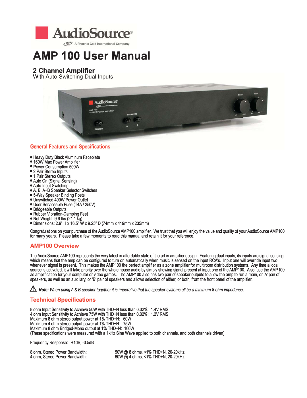 AudioSource 2 Channel Amplifier With Auto Switching Dual Inputs, AMP 100 technical specifications AMP100 Overview 
