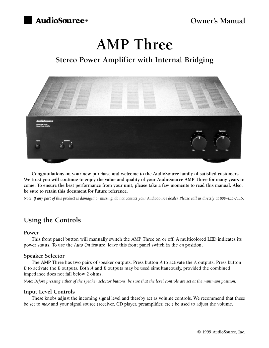 AudioSource AmpThree owner manual Using the Controls, Power, Speaker Selector, Input Level Controls 