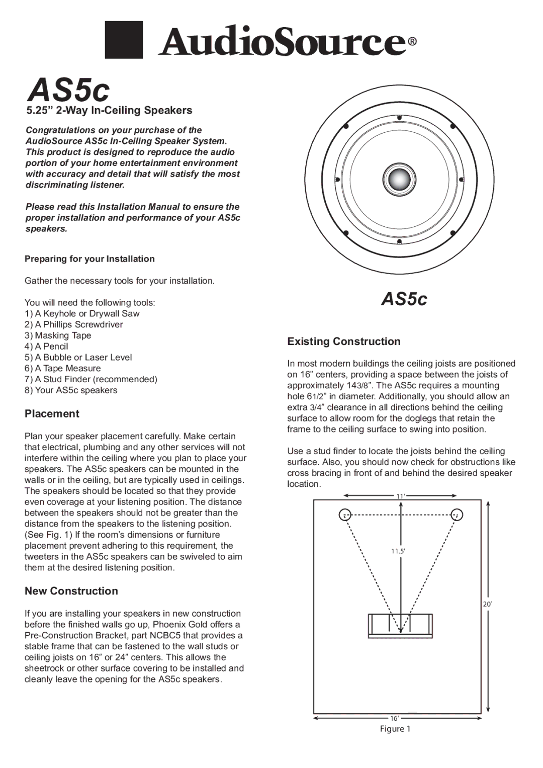 AudioSource AS5c 5.25 2-Way In-Ceiling Speakers, AS5C installation manual 25 2-Way In-Ceiling Speakers, Placement 