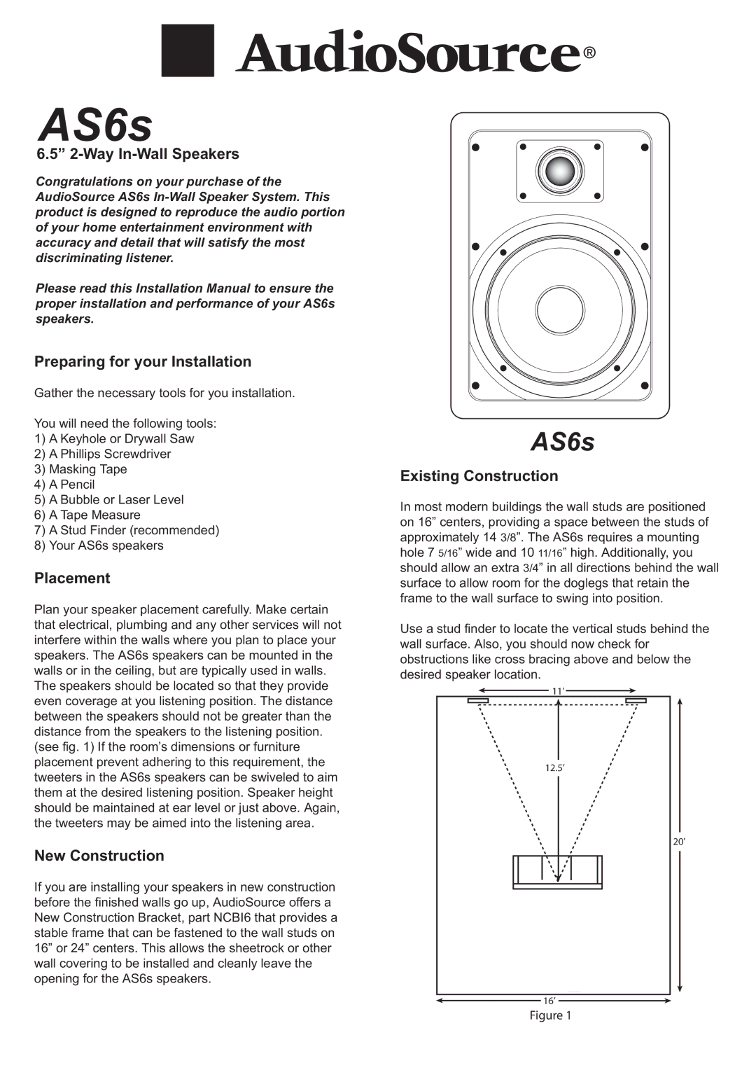 AudioSource AudioSource 6.5 2-Way In-Wall Speaker System, AS6s installation manual Way In-Wall Speakers, Placement 