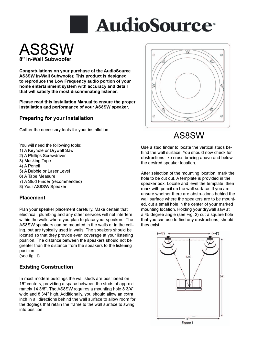 AudioSource AS8SW, In-Wall Subwoofer installation manual 8” In-WallSubwoofer, Preparing for your Installation, Placement 