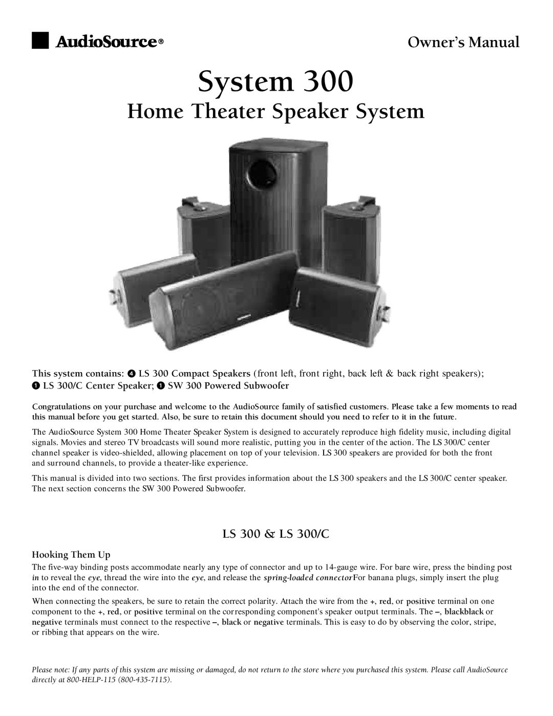 AudioSource LS300 owner manual LS 300 & LS 300/C, LS 300/C Center Speaker 1 SW 300 Powered Subwoofer, Hooking Them Up 