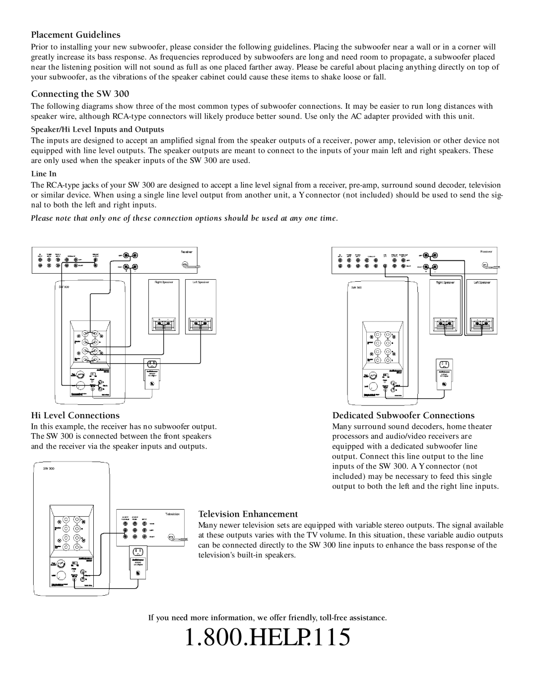 AudioSource LS300 owner manual Placement Guidelines, Connecting the SW, Hi Level Connections, Television Enhancement 