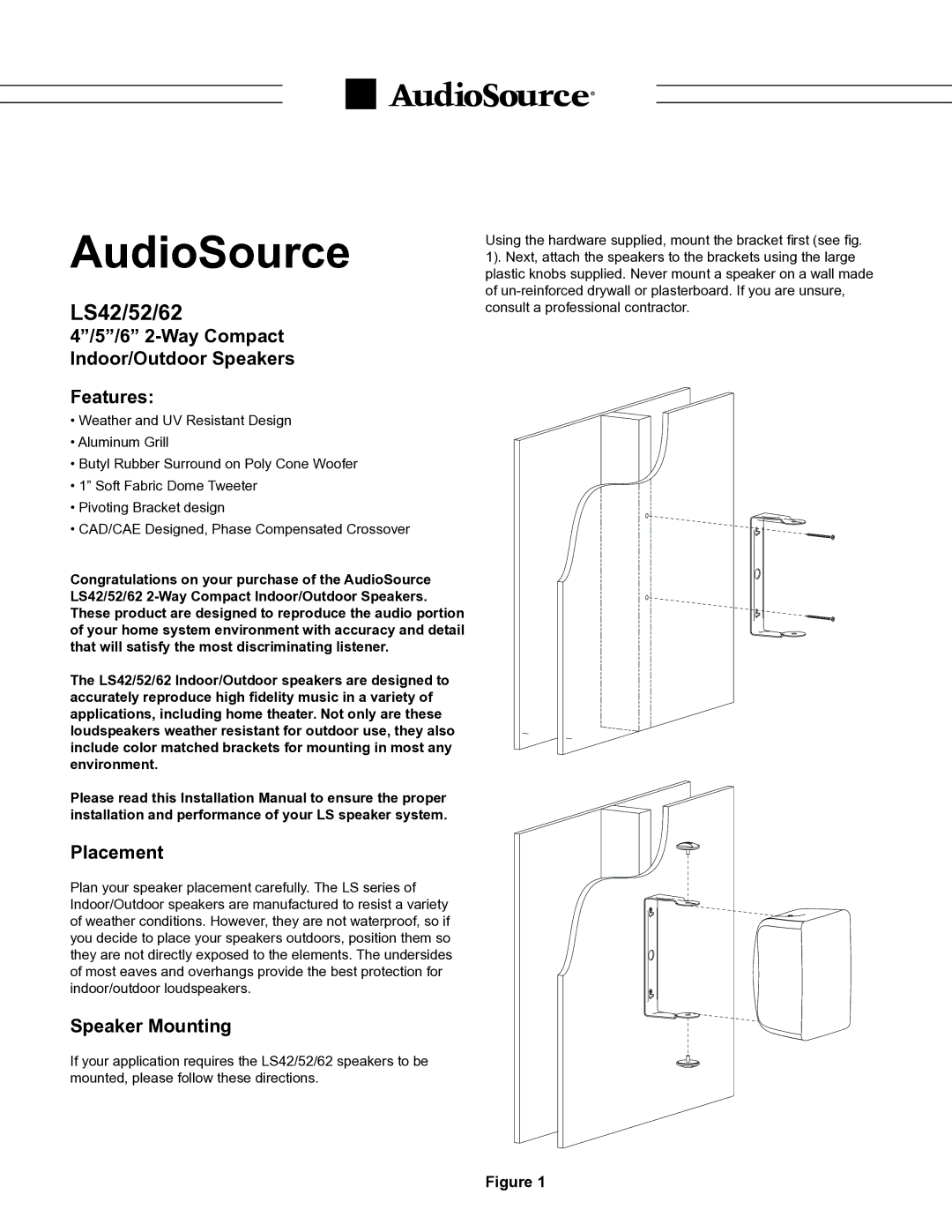 AudioSource 4/5/6 2-Way Compact Indoor/Outdoor Speakers, LS42/52/62 installation manual Placement, Speaker Mounting 