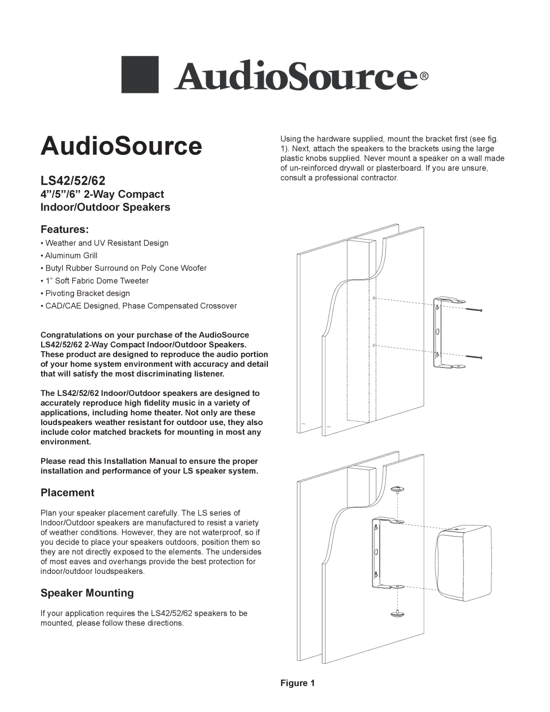 AudioSource AudioSource 4/5/6 2-Way Compact Indoor/Outdoor Speakers installation manual Placement, Speaker Mounting 