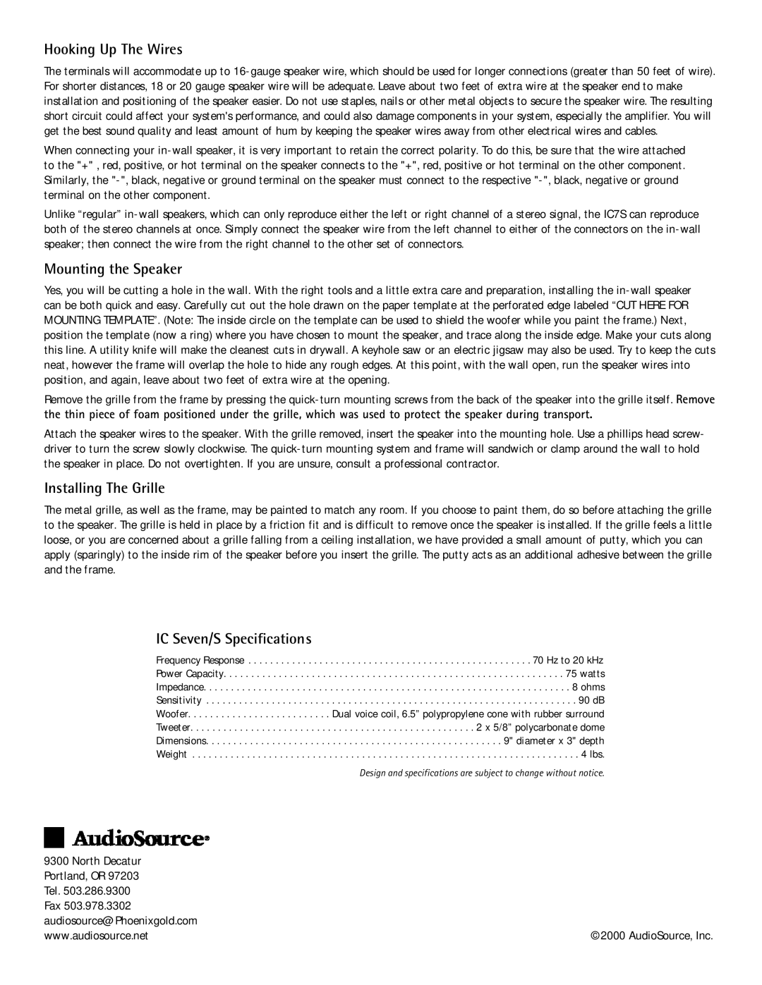 AudioSource owner manual Hooking Up The Wires, Mounting the Speaker, Installing The Grille, IC Seven/S Specifications 