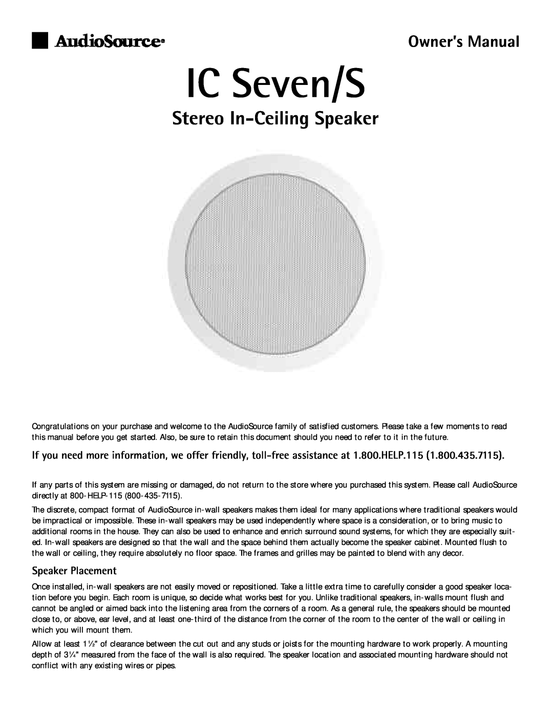 AudioSource owner manual Speaker Placement, IC Seven/S, Stereo In-CeilingSpeaker 