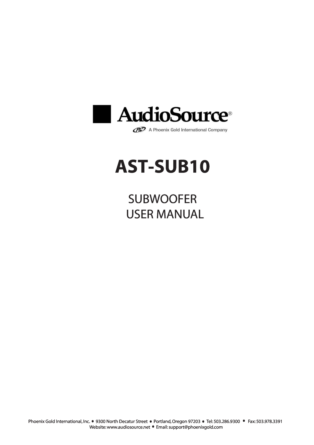 AudioSource AST-SUB10, SUBWOOFER user manual Portland, Oregon 97203 Tel 