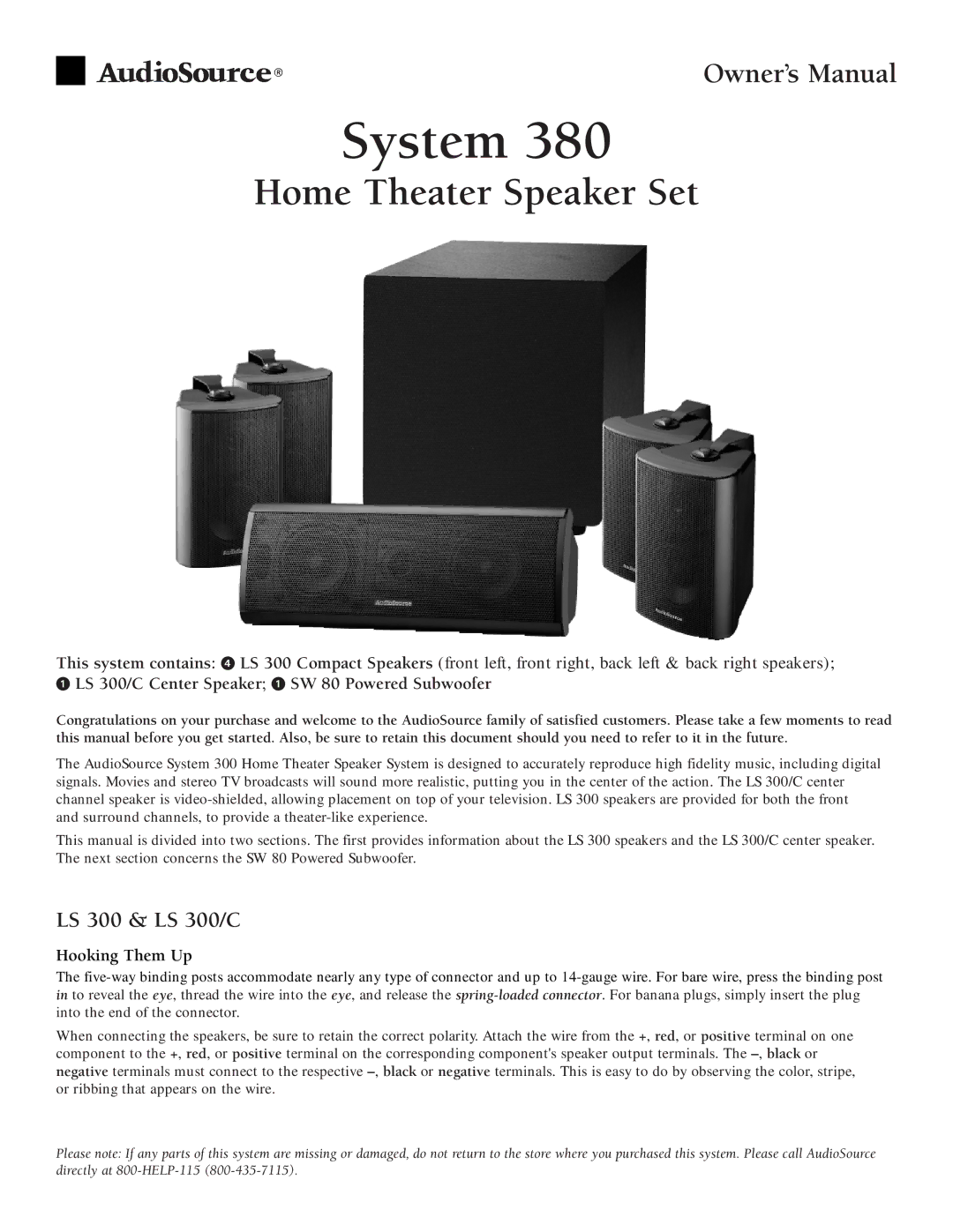 AudioSource SYSTEM 380 owner manual LS 300 & LS 300/C, LS 300/C Center Speaker SW 80 Powered Subwoofer, Hooking Them Up 