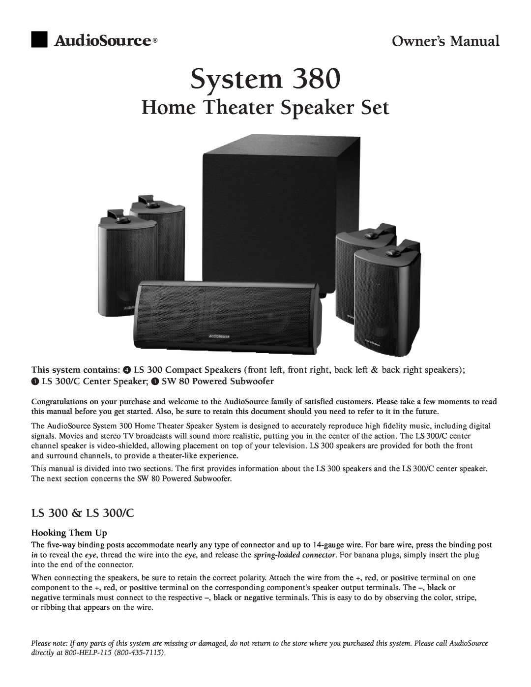 AudioSource SYSTEM 380 owner manual LS 300 & LS 300/C, LS 300/C Center Speaker SW 80 Powered Subwoofer, Hooking Them Up 