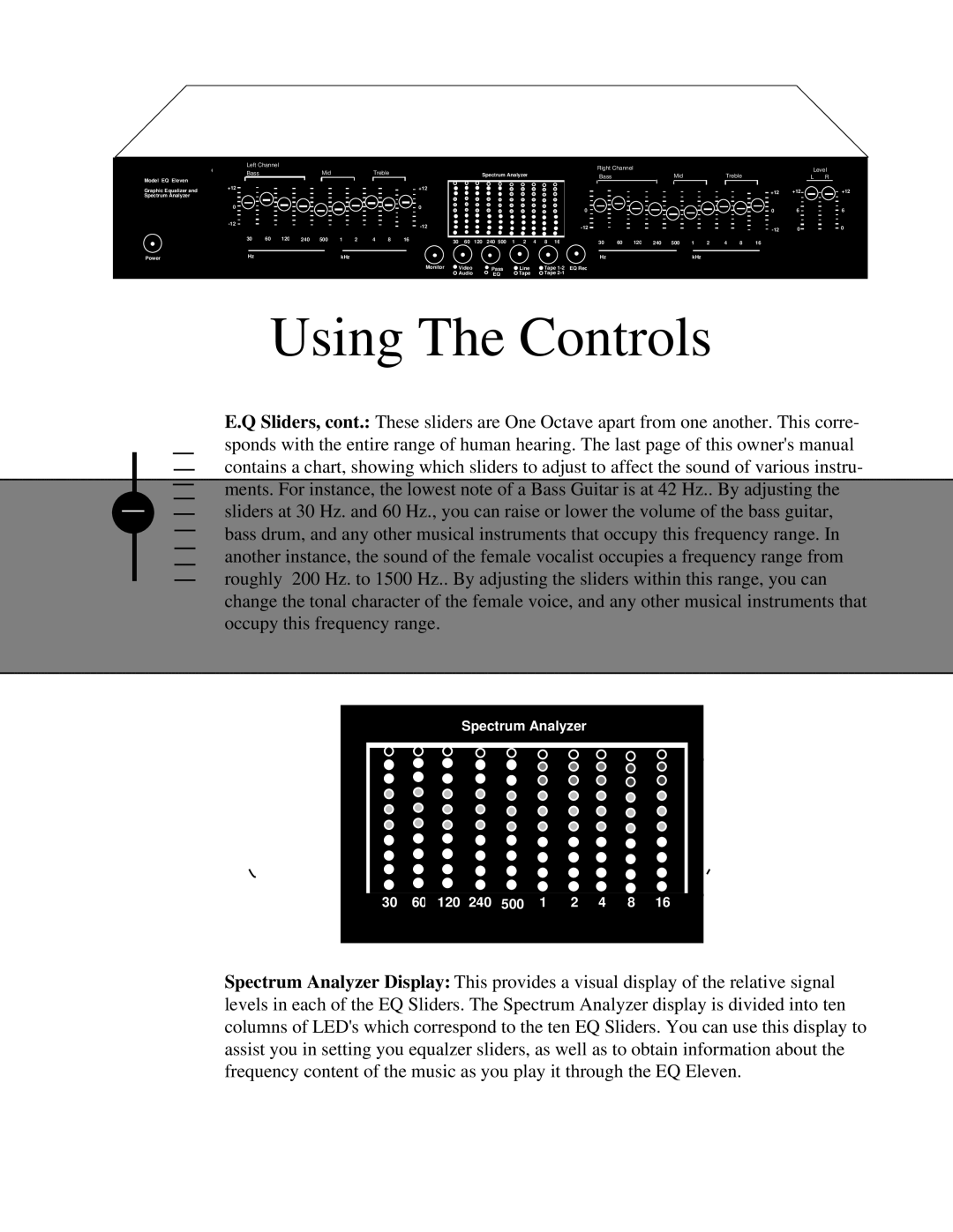 AudioSource EQ Eleven owner manual Spectrum Analyzer 30 60 120 240 500 1 2 4 8 