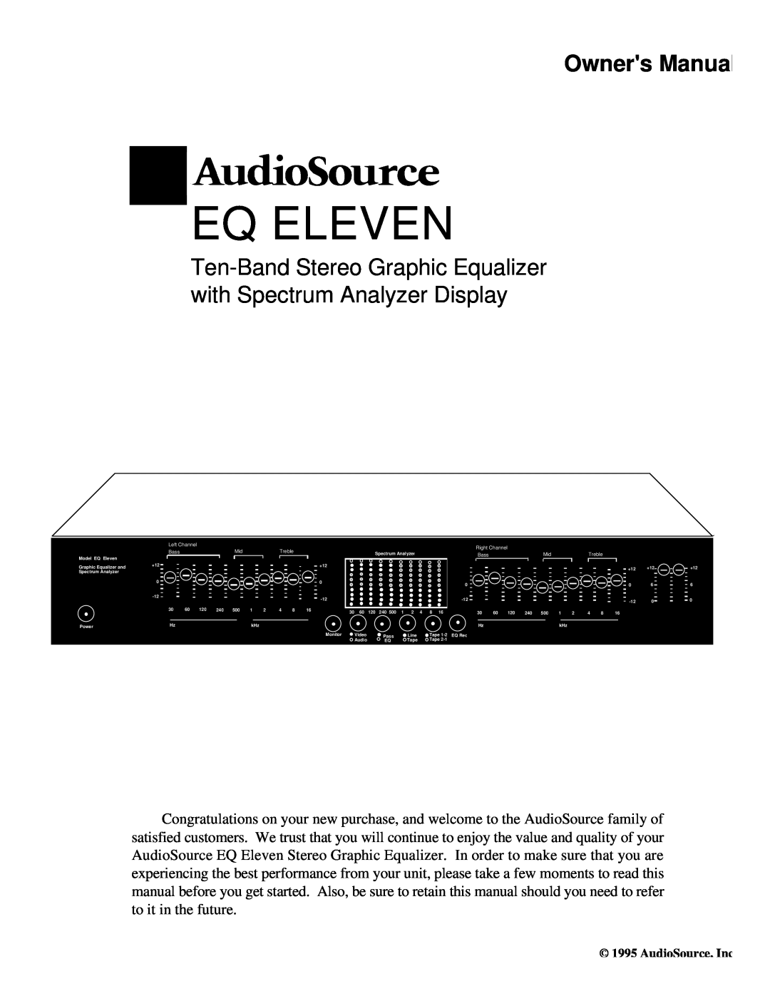AudioSource Ten-Band Streo Graphic Equalizer with Spectrum Analyzer Display, EQ Eleven owner manual Eq Eleven 