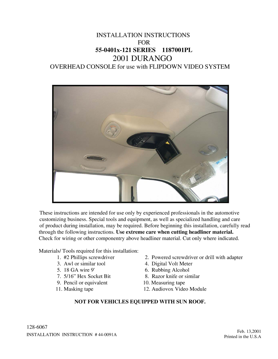 Audiovox 1187001PL installation instructions Durango, Not for Vehicles Equipped with SUN Roof 