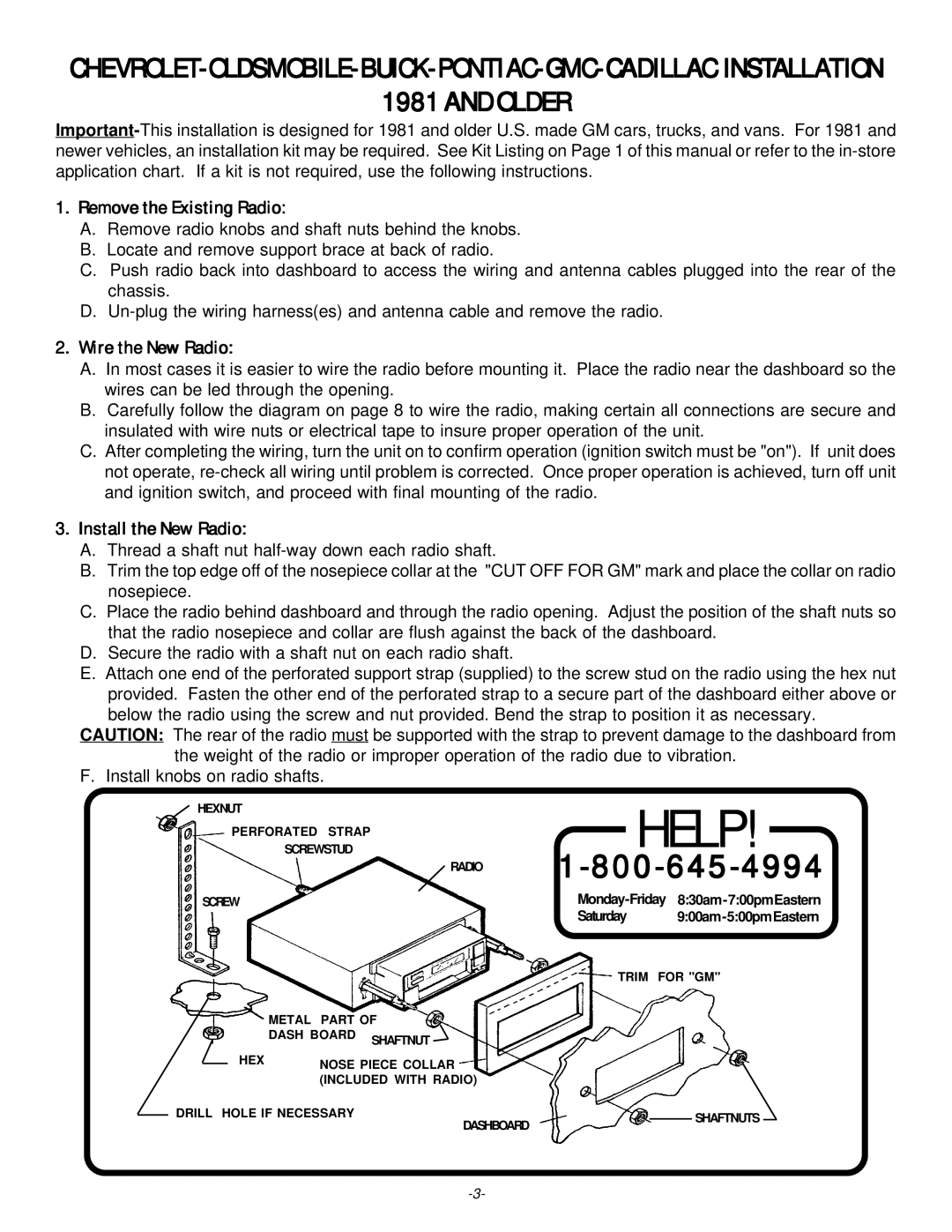 Audiovox 128-4874A installation instructions Older, Remove the Existing Radio, Wire the New Radio, Install the New Radio 