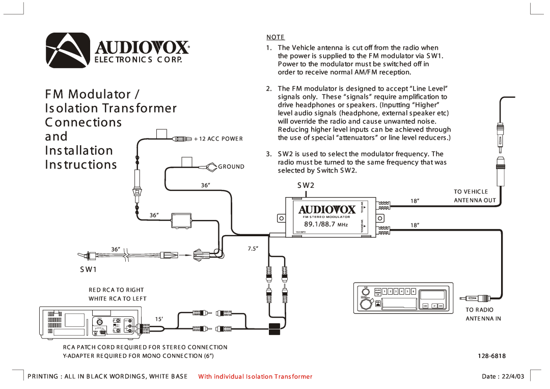 Audiovox 128-6818 installation instructions FM Modulator Is olation Trans former C onnections, E Le C Tr O N Ic S C O R P 