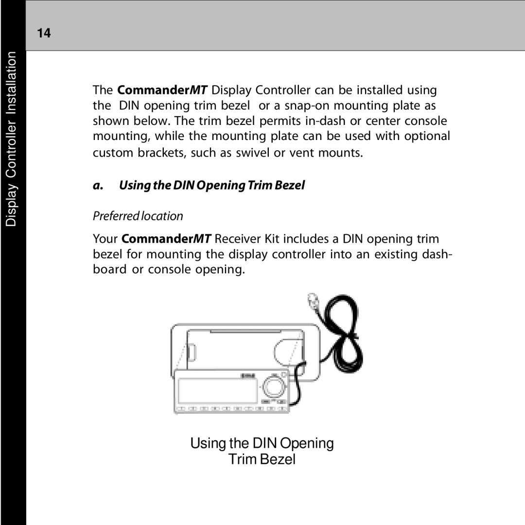 Audiovox 128-7902A manual Using the DIN Opening Trim Bezel 