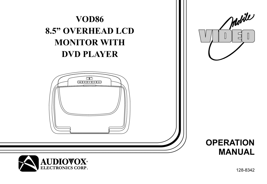 Audiovox 128-8342 operation manual VOD86 Overhead LCD Monitor with DVD Player 