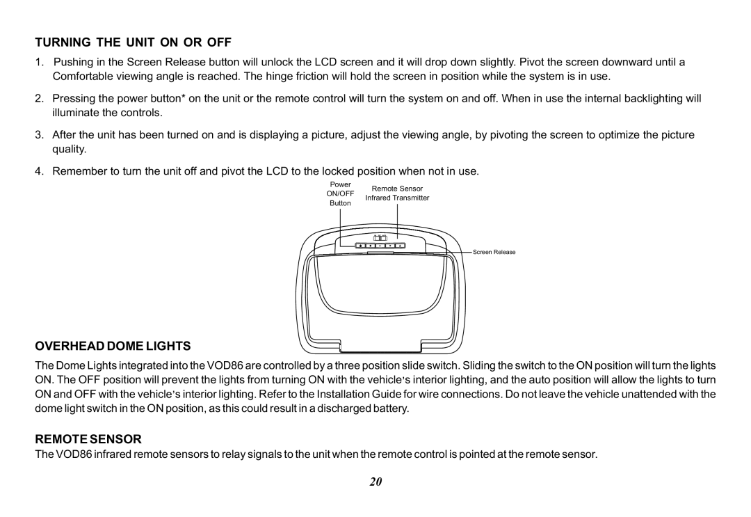 Audiovox 128-8342 operation manual Turning the Unit on or OFF, Overhead Dome Lights, Remote Sensor 