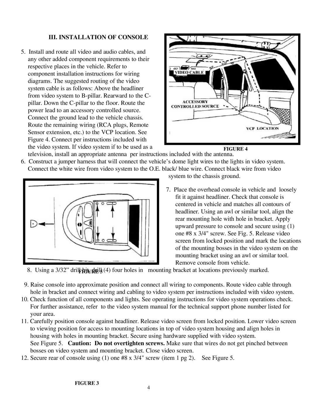 Audiovox 50-0245x-002 SERIES, 50-0245x-014 SERIES installation instructions III. Installation of Console 