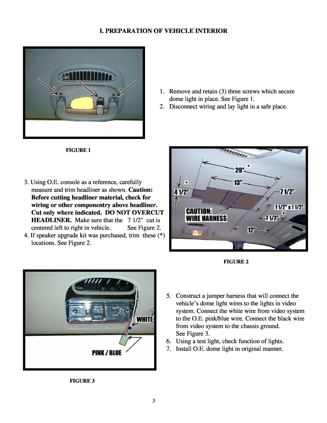 Audiovox 50-0311x-015 Series installation instructions I. Preparation Of Vehicle Interior 