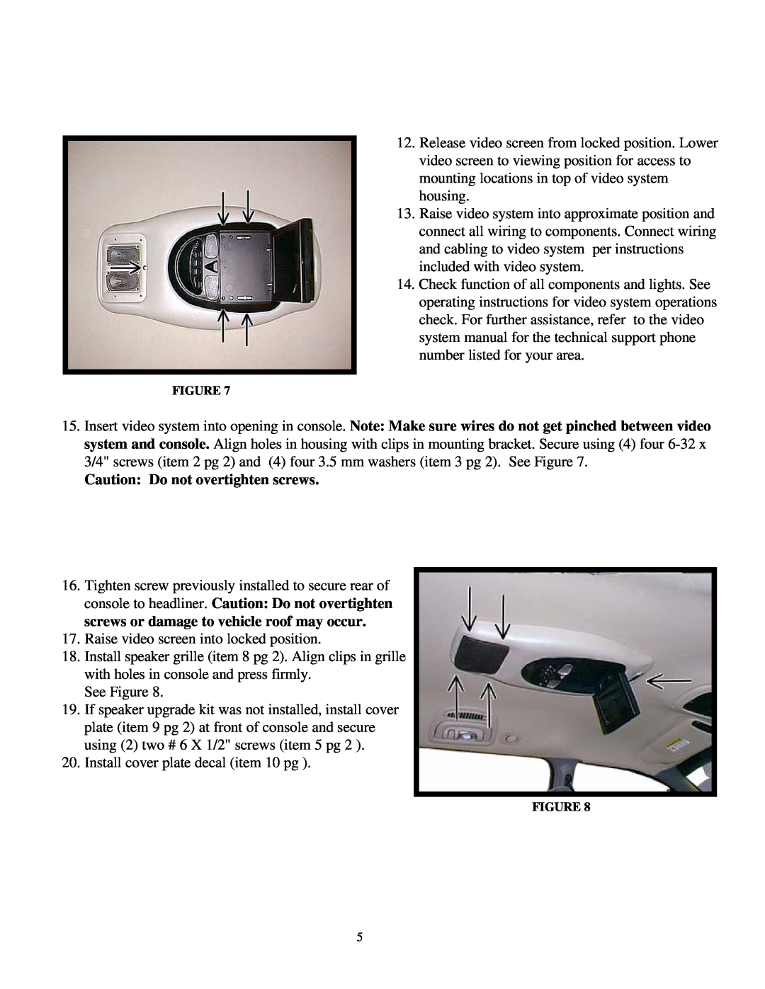 Audiovox 50-0311x-015 Series installation instructions Caution Do not overtighten screws 