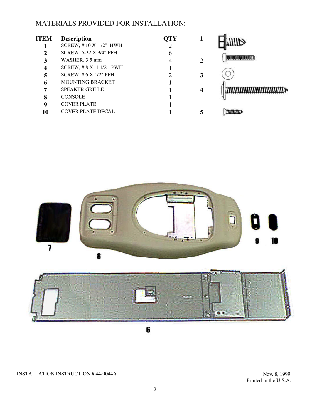 Audiovox 640, 650 installation instructions Materials Provided for Installation, Qty 