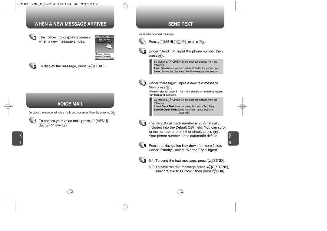 Audiovox 8910 manual When a NEW Message Arrives, Voice Mail, Send Text, To access your voice mail, press Menu 