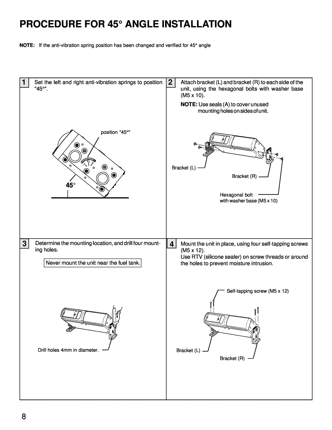 Audiovox ACC-52 owner manual PROCEDURE FOR 45 ANGLE INSTALLATION 