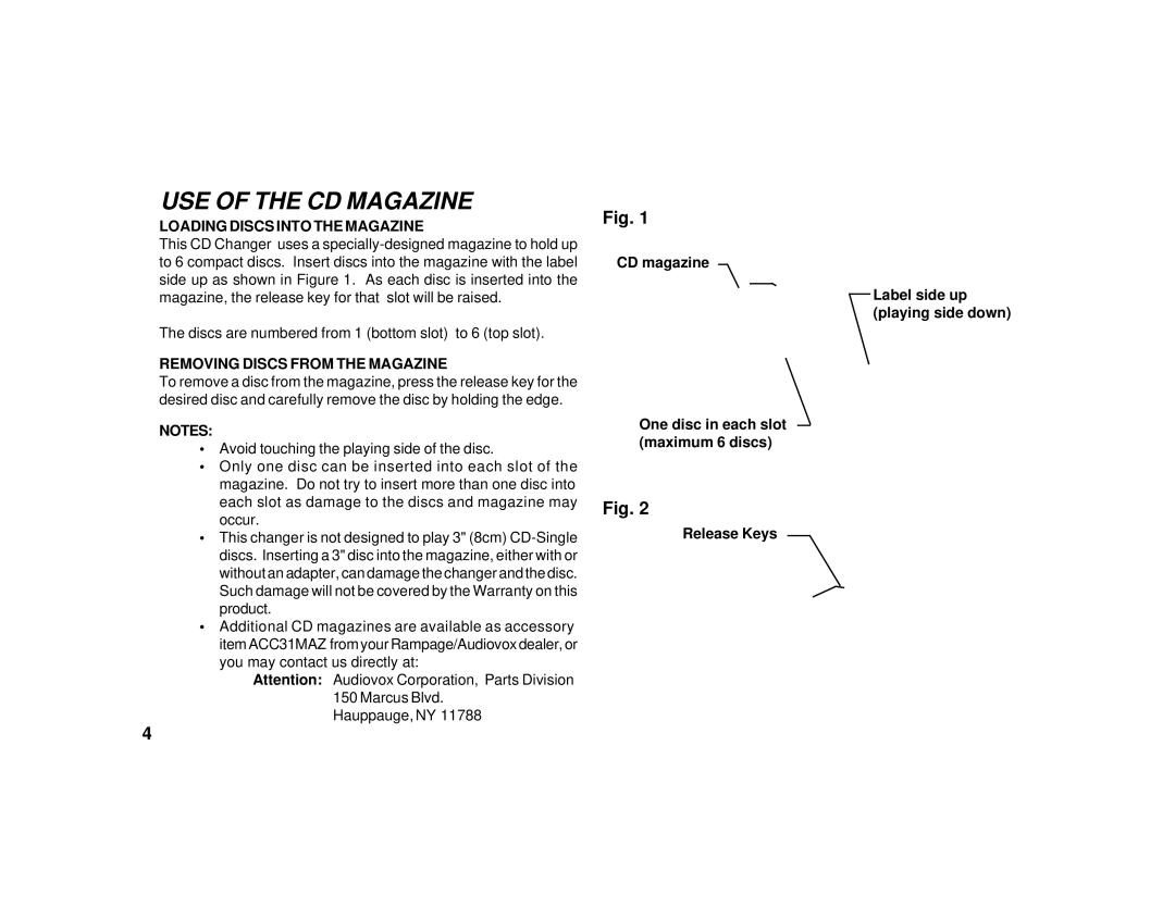 Audiovox ACC31 owner manual USE of the CD Magazine, Loading Discs Into the Magazine, Removing Discs from the Magazine 