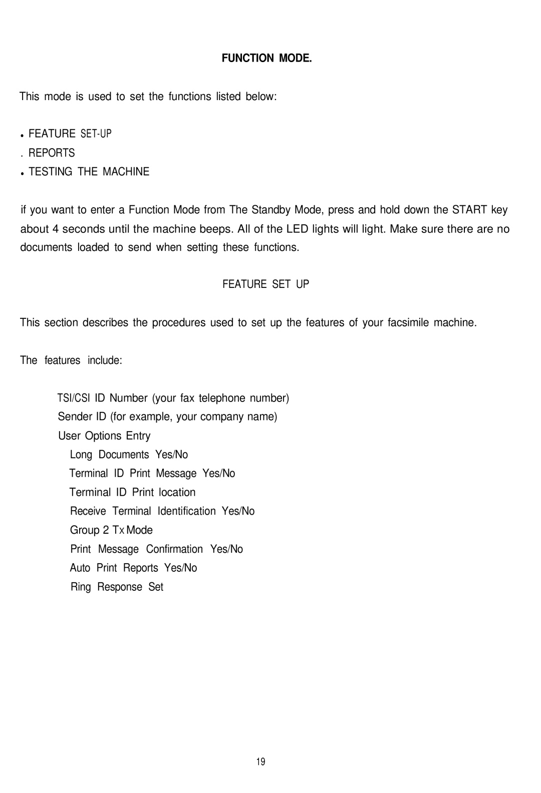 Audiovox AFX-1000 operation manual Function Mode, Feature SET-UP Reports Testing the Machine, Feature SET UP 